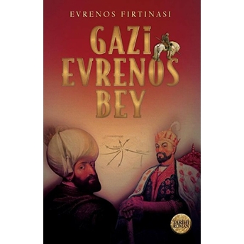 Evrenos Fırtınası - Gazi Evrenos Bey Irfan Söyler