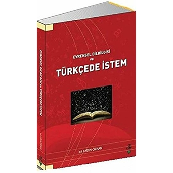 Evrensel Dilbilgisi Ve Türkçede Istem Işıl Aydın Özkan