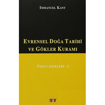 Evrensel Doğa Tarihi Ve Gökler Kuramı Immanuel Kant