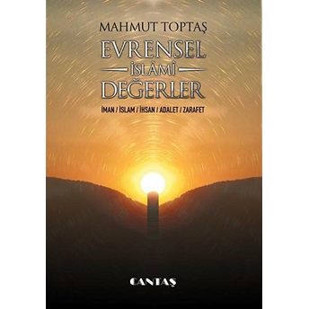 Evrensel Islami Değerler Mahmut Toptaş