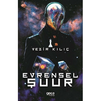 Evrensel Şuur Vezir Kılıç