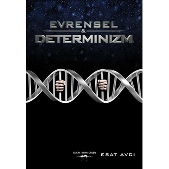 Evrensel Ve Determinizm - Esat Avcı