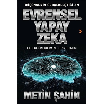 Evrensel Yapay Zeka - Metin Şahin