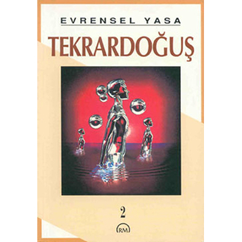 Evrensel Yasa: Tekrardoğuş 2