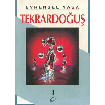 Evrensel Yasa: Tekrardoğuş 3