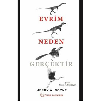 Evrim Neden Gerçektir Jerry A. Coyne