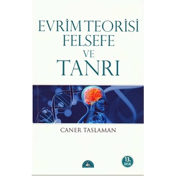 Evrim Teorisi Felsefe Ve Tanrı Caner Taslaman