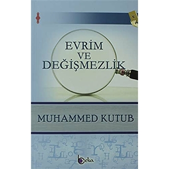 Evrim Ve Değişmezlik Muhammed Kutub