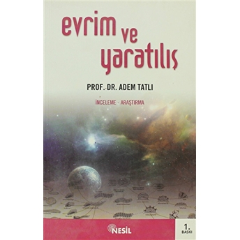 Evrim Ve Yaratılış Adem Tatlı