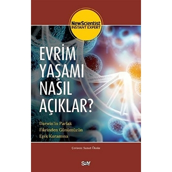 Evrim Yaşamı Nasıl Açııklar? New Scientist