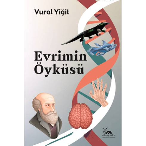 Evrimin Öyküsü Vural Yiğit