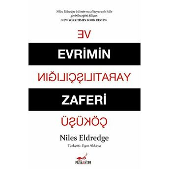 Evrimin Zaferi Ve Yaratılışçılığın Çöküşü Niles Eldredge