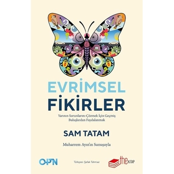 Evrimsel Fikirler: Yarının Sorunlarını Çözmek Için Geçmiş Buluşlardan Faydalanmak Sam Tatam