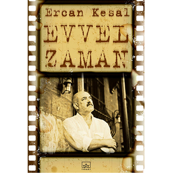 Evvel Zaman Ercan Kesal