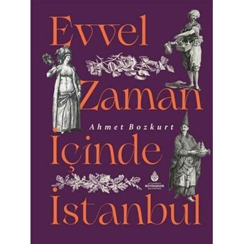 Evvel Zaman Içinde Istanbul Ahmet Bozkurt