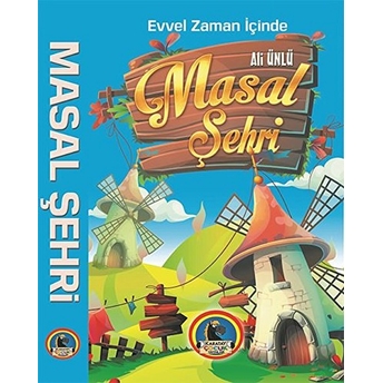 Evvel Zaman Içinde Masal Şehri (Ciltli) Ali Ünlü