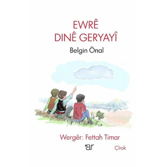 Ewre Dine Geryayi Belgin Önal