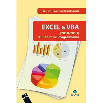 Excel 2010 - Vba Kullanım Ve Programlama Hayrettin Kemal Sezen