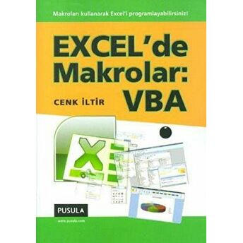 Excel’de Makrolar: Vba Cenk Iltir