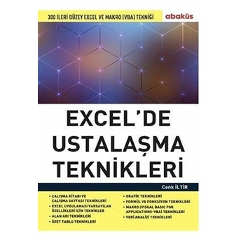 Excel De Ustalaşma Teknikleri - 300 Ileri Düzey Excel Ve Makro (Vba) Tekniği Cenk Iltir