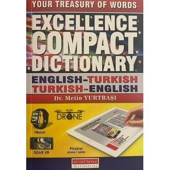 Excellence Compact Dictionary/English - Turkish - Turkish - Engilish Metin Yurtbaşı