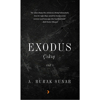 Exodus - Çıkış-A. Burak Sunar