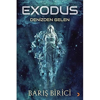 Exodus - Denizden Gelen - Barış Birici