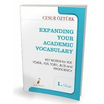 Expanding Your Academic Vocabulary Cesur Öztürk