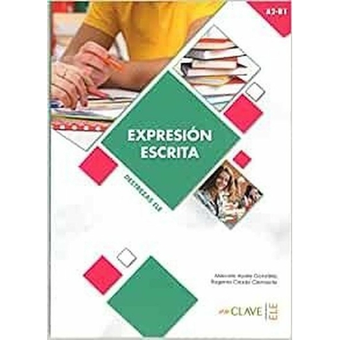 Expresión Escrita A2-B1 (Destrezas Ele) - Eugenia Criado Clemente