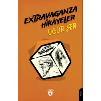 Extravaganza Hikayeler Uğur Şen