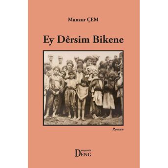 Ey Dersim Bikene Munzur Çem