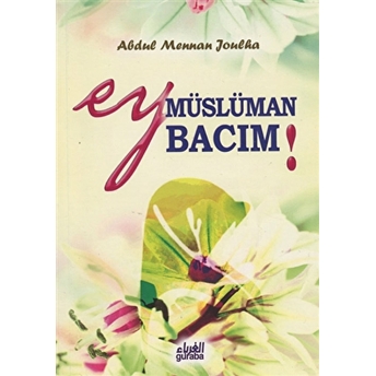 Ey Müslüman Bacım-Abdulmennan Joulha