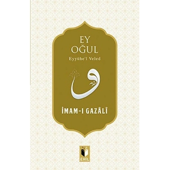 Ey Oğul Imam-I Gazali