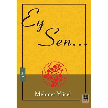 Ey Sen Mehmet Yücel