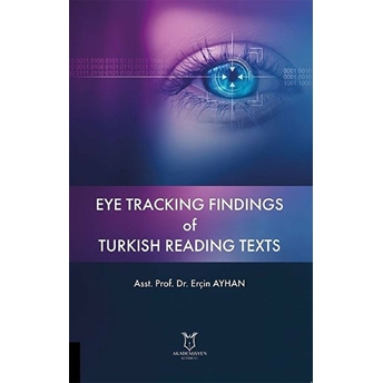 Eye Tracking Findings Of Turkish Reading Texts - Erçin Ayhan