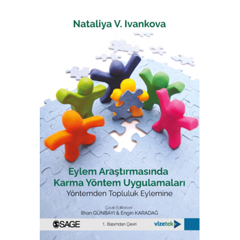 Eylem Araştırmasında Karma Yöntem Uygulamaları Nataliya V. Ivankova