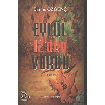 Eylül 12'Den Vurdu Emine Özgenç