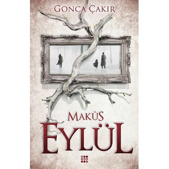 Eylül 2 - Makus (Imzalı) Gonca Çakır