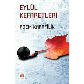 Eylül Kefaretleri - Adem Karafilik