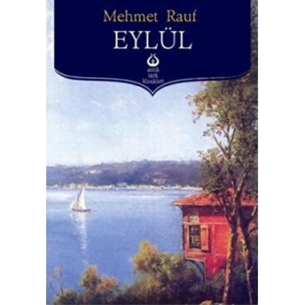 Eylül Mehmet Rauf,Mehmet Rauf, Memmet Rauf