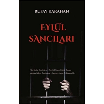 Eylül Sancıları Rufay Karahan