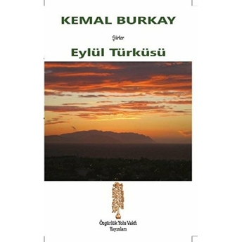 Eylül Türküsü - Kemal Burkay - Kemal Burkay