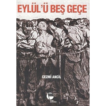 Eylül’ü Beş Geçe