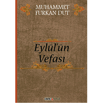 Eylül’ün Vefası-Muhammet Furkan Dut