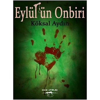 Eylül'Ün Onbiri Köksal Aydın