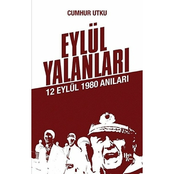 Eylül Yalanları - Cumhur Utku