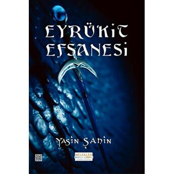 Eyrükit Efsanesi Yasin Şahin