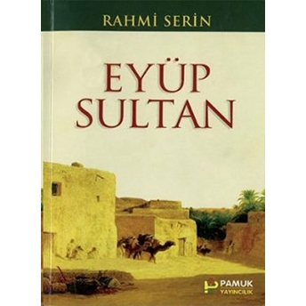 Eyüp Sultan (Evliya-018/P13) Rahmi Serin