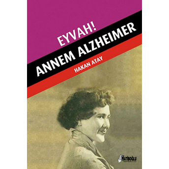 Eyvah! Annem Alzheimer