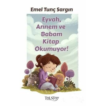 Eyvah, Annem Ve Babam Kitap Okumuyor Emel Tunç Sargın